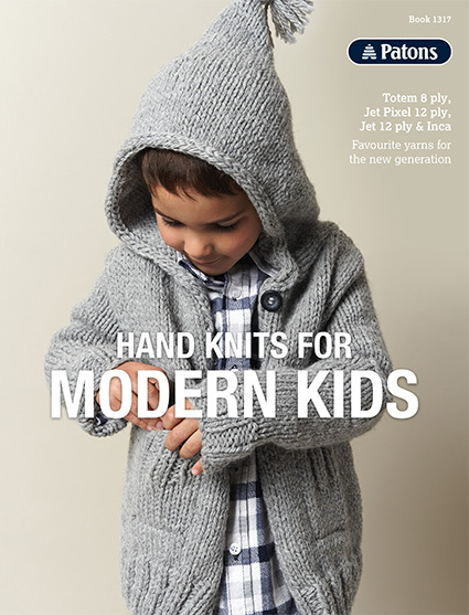 Book 1317 - Patons Hand Knits for Modern Kids