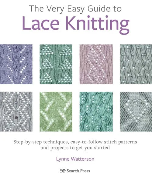 The Very Easy Guide to Lace Knitting