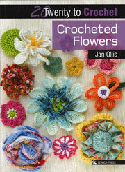 Twenty to Crochet Crocheted Flowers